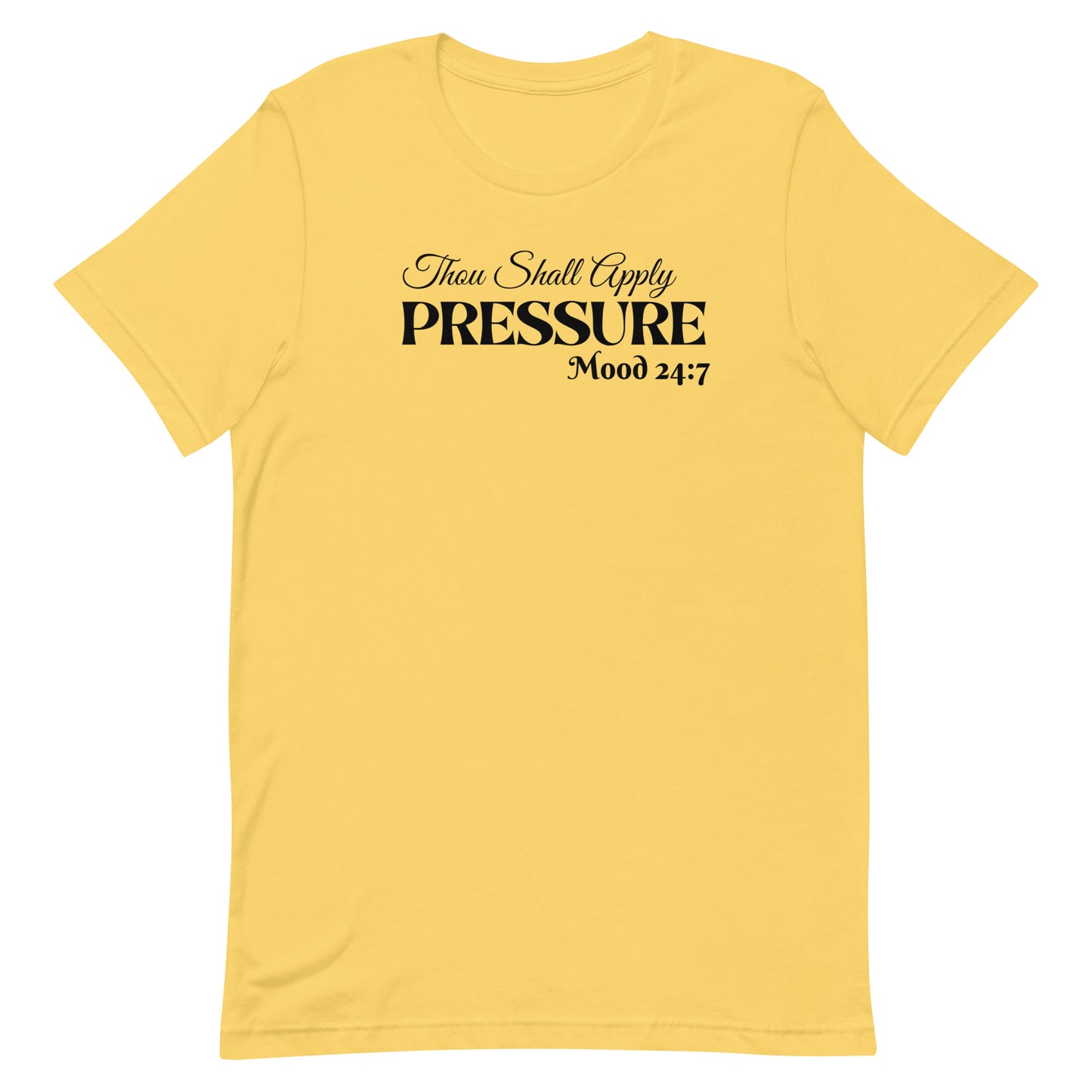 Pressure Unisex t-shirt